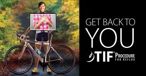 Get Back to YOU - TIF Procedure